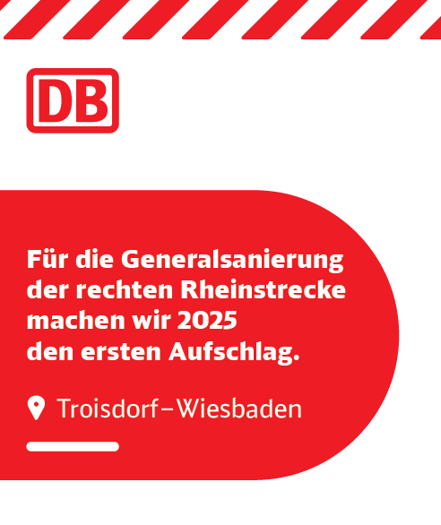 Verlinkter Flyertitel "Für die Generalsanierung der rechten Rheinstrecke machen wir 2025 den ersten Aufschlag."